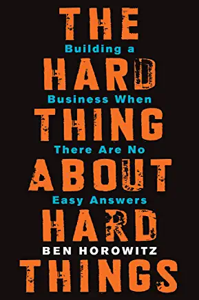 The Hard Thing About Hard Things book cover